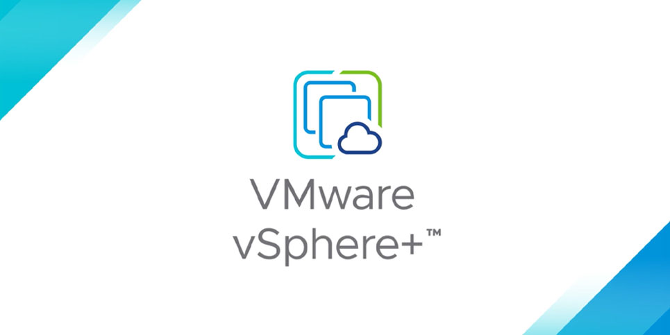 VMware анонсує оновлення vSphere+ та vSAN+ для мультихмарної платформи
